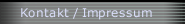 Kontakt / Impressum 